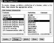 The SNA Features List panel. Follow the steps after this figure to configure a mode.