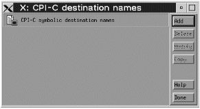 Displaying the CPI-C destination names. Instructions for using the panel are given in the text following this figure.